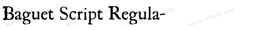 Baguet Script Regula字体转换